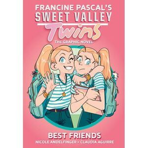 Sweet Valley Twins: Best Friends: (A Graphic Novel) -- Francine Pascal